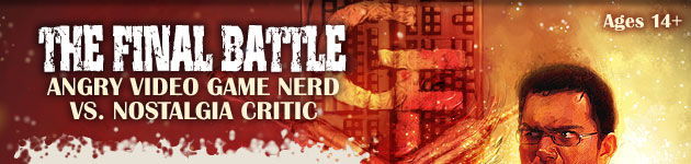The Final Battle: Angry Video Game Nerd vs. Nostalgia Critic